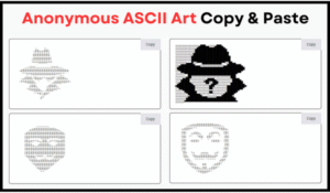 Anonymous ASCII Art Copy & Paste