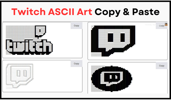 Twitch ASCII Art